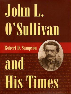 cover image of John L. O'Sullivan and His Times